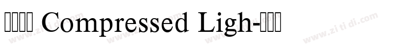 未來熒黑 Compressed Ligh字体转换